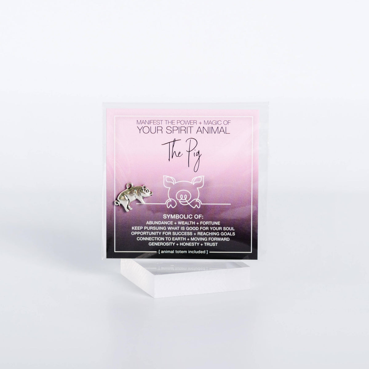 MANIFEST THE POWER + MAGIC OF YOUR SPIRIT ANIMAL THE PIG Charm Card