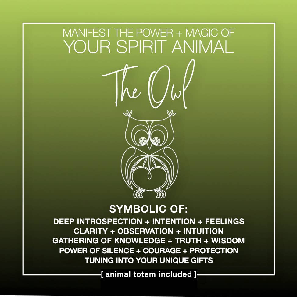 MANIFEST THE POWER + MAGIC OF YOUR SPIRIT ANIMAL THE OWL Charm Card