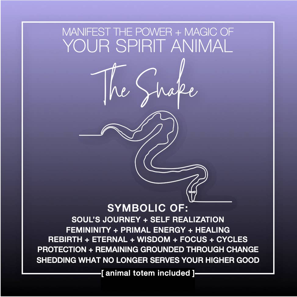 MANIFEST THE POWER + MAGIC OF YOUR SPIRIT ANIMAL THE SNAKE Charm Card