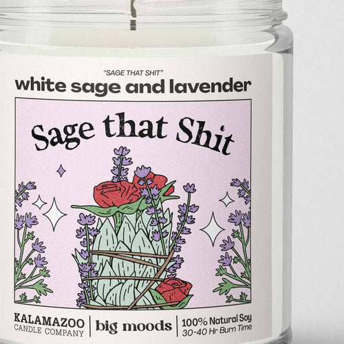 "Sage That Shit" Soy Candle - Jar (5 oz)