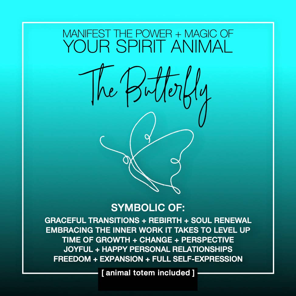 MANIFEST THE POWER + MAGIC OF YOUR SPIRIT ANIMAL BUTTERFLY Charm Card