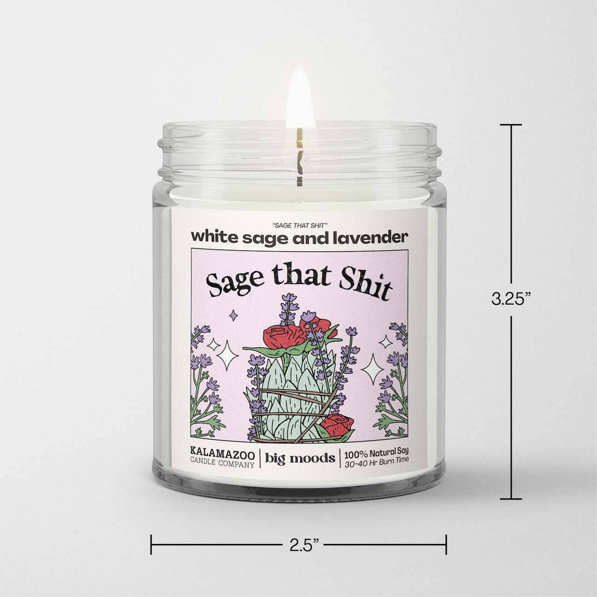 "Sage That Shit" Soy Candle - Jar (5 oz)