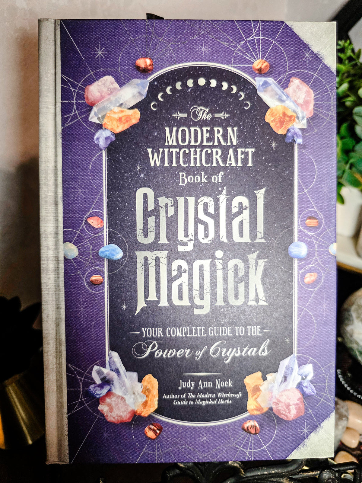 Modern Witchcraft Book of Crystal Magick By Judy Ann Nock