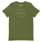 We Only Have One Classic Tee